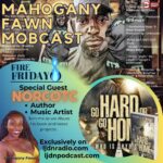 Mahogany Fawn Mobcast with Guest Norcotc